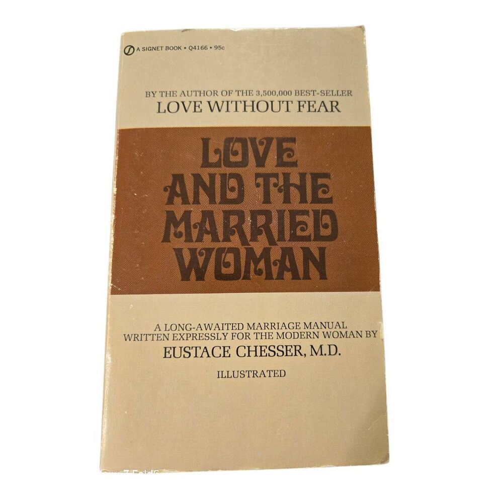 Love and the married woman by Eustace Chesser M.D. - signet books - 451q4166095
